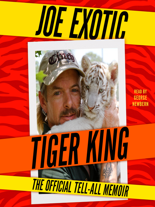 Title details for Tiger King by Joe Exotic - Wait list